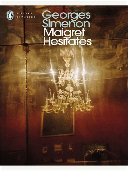 Title details for Maigret Hesitates by Georges Simenon - Wait list